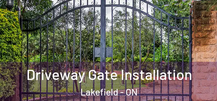 Driveway Gate Installation Lakefield - ON