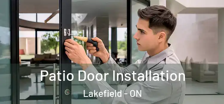  Patio Door Installation Lakefield - ON